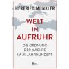 Welt in Aufruhr Welt in Aufruhr