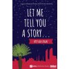 Let Me Tell You a Story... (Uriel Dison,Penina Shtauber)(Brožovaná) Let Me Tell You a Story... (Uriel Dison,Penina Shtauber)(Brožovaná)