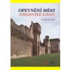Opevnění měst středověké Evropy - Vladislav Razim Opevnění měst středověké Evropy - Vladislav Razim