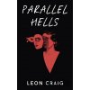 Parallel Hells - Leon Craig Parallel Hells - Leon Craig