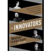 Innovators - Walter Isaacson, Simon & Schuster Innovators - Walter Isaacson, Simon & Schuster