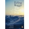 The North Pole - Erling Kagge The North Pole - Erling Kagge