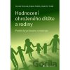 Hodnocení ohroženého dítěte a rodiny - Terezie Pemová, Radek Ptáček, Vladimír Polák Hodnocení ohroženého dítěte a rodiny - Terezie Pemová, Radek Ptáček, Vladimír Polák