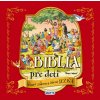 Biblia pre deti - Starý zákon a život Ježiša - Anna Casalis