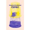 Čepiec - Katarína Kucbelová Čepiec - Katarína Kucbelová