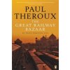 Great Railway Bazaar Theroux Paul