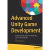 Advanced Unity Game Development: Build Professional Games with Unity, C#, and Visual Studio Brusca Victor G.