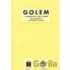 Golem v náboženství, vědě a umění - Miloš Pojar Golem v náboženství, vědě a umění - Miloš Pojar