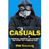 Casuals - Phil Thornton Casuals - Phil Thornton