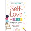 Self-Love for Kids (Keri K. Powers)(Brožovaná) Self-Love for Kids (Keri K. Powers)(Brožovaná)