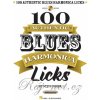 100 Authentic BLUES Harmonica Licks - 100 autentických bluesových melódií na fúkaciu harmoniku 100 Authentic BLUES Harmonica Licks - 100 autentických bluesových melódií na fúkaciu harmoniku