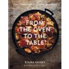 From the Oven to the Table (Diana Henry)(Pevná) From the Oven to the Table (Diana Henry)(Pevná)