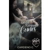 Until Forever Comes (Cardeno C)(Brožovaná) Until Forever Comes (Cardeno C)(Brožovaná)