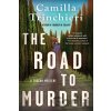 The Road to Murder - Camilla Trinchieri The Road to Murder - Camilla Trinchieri