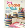 Easy Crochet for Kids Easy Crochet for Kids