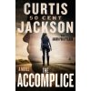 Unti Curtis 50 Cent Jackson Novel #1 Unti Curtis 50 Cent Jackson Novel #1