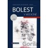 Bolest v medicíně - Radek Ptáček, Petr Bartůněk Bolest v medicíně - Radek Ptáček, Petr Bartůněk
