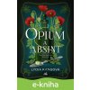E-kniha Opium a absint - Lydia Kang E-kniha Opium a absint - Lydia Kang
