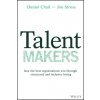 Talent Makers (Chait,Daniel,Stross,Jon)(Pevná) Talent Makers (Chait,Daniel,Stross,Jon)(Pevná)
