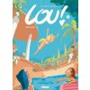 Lou ! - Tome 04 Lou ! - Tome 04