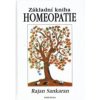 Homeopatie Základní kniha - Rajan Sankaran Homeopatie Základní kniha - Rajan Sankaran