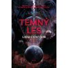 Temný les - Liou Cch´-Sin Temný les - Liou Cch´-Sin