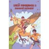 Lukáš superhrdina 2: Hororové prázdniny - Dana Böhm Lukáš superhrdina 2: Hororové prázdniny - Dana Böhm