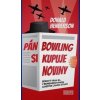 Pán Bowling si kupuje noviny - Donald Henderson Pán Bowling si kupuje noviny - Donald Henderson