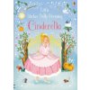 Little Sticker Dolly Dressing Fairytales Cinderella (Fiona Watt)(Brožovaná) Little Sticker Dolly Dressing Fairytales Cinderella (Fiona Watt)(Brožovaná)