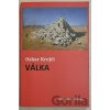 Válka - Oskar Krejčí Válka - Oskar Krejčí