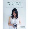 Sara Tasker - OVLÁDNITE INSTAGRAM Sara Tasker - OVLÁDNITE INSTAGRAM