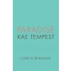 Paradise - Kae Tempest Paradise - Kae Tempest
