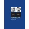 Korespondence T. G. Masaryk Velká Británie - Dagmar Hájková, Svatopluk Herc, Jitka Jindřišková Korespondence T. G. Masaryk Velká Británie - Dagmar Hájková, Svatopluk Herc, Jitka Jindřišková