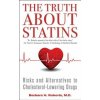 The Truth About Statins (Barbara H. Roberts)(Brožovaná) The Truth About Statins (Barbara H. Roberts)(Brožovaná)