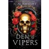 Den of Vipers Den of Vipers