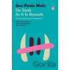 On Earth As It Is Beneath - Ana Paula Maia On Earth As It Is Beneath - Ana Paula Maia