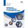 Manuale di ortopedia e traumatologia (Federico A. Grassi,Ugo E. Pazzaglia,Giorgio Pilato,Giovanni Zatti)(Brožovaná) Manuale di ortopedia e traumatologia (Federico A. Grassi,Ugo E. Pazzaglia,Giorgio Pilato,Giovanni Zatti)(Brožovaná)