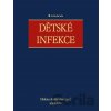Dětské infekce - Helena Ambrožová a kolektiv Dětské infekce - Helena Ambrožová a kolektiv