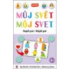 Můj svět/Môj svet Najdi pár/Nájdi pár Můj svět/Môj svet Najdi pár/Nájdi pár