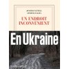 Un endroit inconvénient (Littell)(Brožovaná) Un endroit inconvénient (Littell)(Brožovaná)