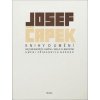 Knihy o umění Nejskromnější umění, Málo o mnohém - Josef Čapek Knihy o umění Nejskromnější umění, Málo o mnohém - Josef Čapek