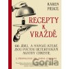 Recepty k vraždě - Karen Pierce Recepty k vraždě - Karen Pierce