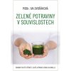 Zelené potraviny v souvislostech - Dvořáková Iva Zelené potraviny v souvislostech - Dvořáková Iva