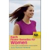 Bach Flower Remedies For Women (Judy Ramsell Howard)(Brožovaná) Bach Flower Remedies For Women (Judy Ramsell Howard)(Brožovaná)