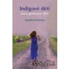 Indigové děti - Siegfried Woitinas Indigové děti - Siegfried Woitinas