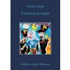 forma dei sogni (Andrej Longo)(Brožovaná) forma dei sogni (Andrej Longo)(Brožovaná)
