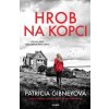 Hrob na kopci - Gibneyová Patricia Hrob na kopci - Gibneyová Patricia