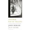 Another Way of Telling (John Berger)(Brožovaná) Another Way of Telling (John Berger)(Brožovaná)