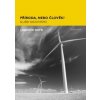 Příroda nebo člověk? Služby ekosystémů - Nárt Lubomír Příroda nebo člověk? Služby ekosystémů - Nárt Lubomír