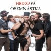 HRDZA: Hrdzavá osemnástka - HRDZA HRDZA: Hrdzavá osemnástka - HRDZA
